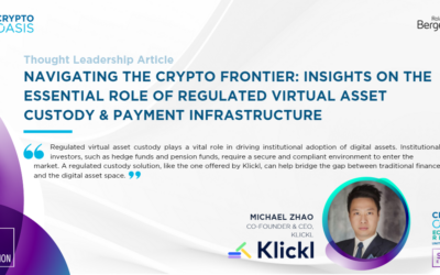 Navigating the Crypto Frontier: Insights on the Essential Role of Regulated Virtual Asset Custody & Payment Infrastructure.