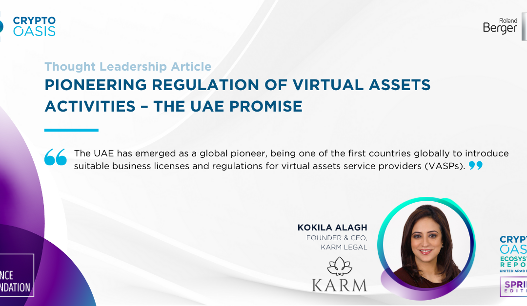 PIONEERING REGULATION OF VIRTUAL ASSETS ACTIVITIES – THE UAE PROMISE